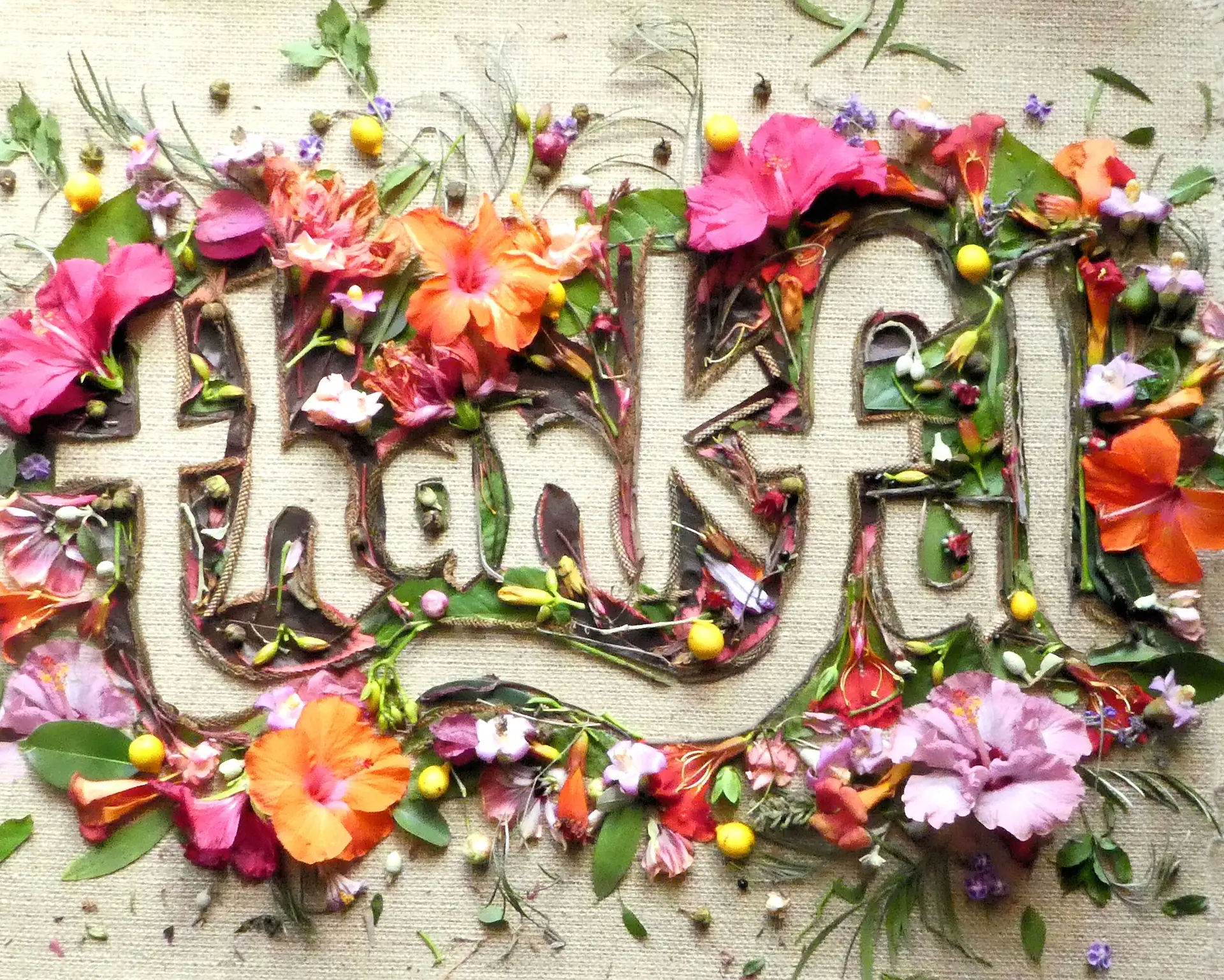 "Thankful", creative floral typography made with flowers